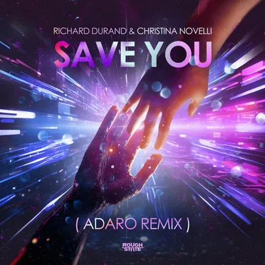 Save You (Adaro Remix)