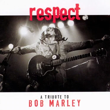 Respect: A Tribute to Bob Marley by Various Artists - album cover