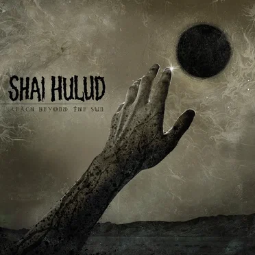 Reach Beyond the Sun by Shai Hulud - album cover
