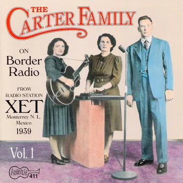 On Border Radio, Vol. 1 by The Carter Family - album cover