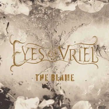 The Blame by Eyes of Vriel - album cover