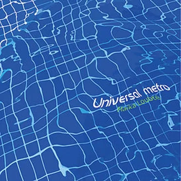 Universal Metro