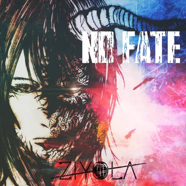 NO FATE by Ziyola - album cover