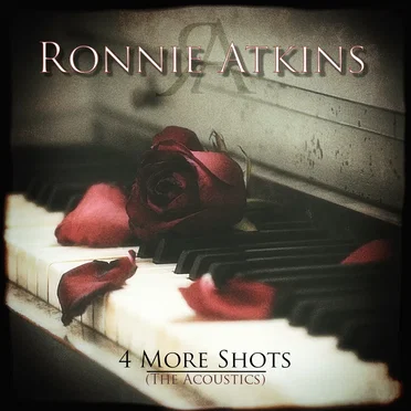 4 More Shots – The Acoustics by Ronnie Atkins - album cover