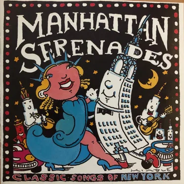 Manhattan Serenades: Classic Songs of New York by Various Artists - album cover