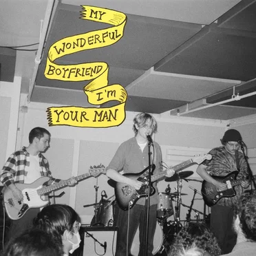 I'm Your Man by My Wonderful Boyfriend - album cover