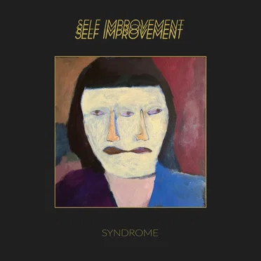 Syndrome by Self Improvement - album cover