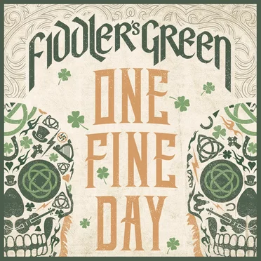One Fine Day by Fiddler’s Green - album cover