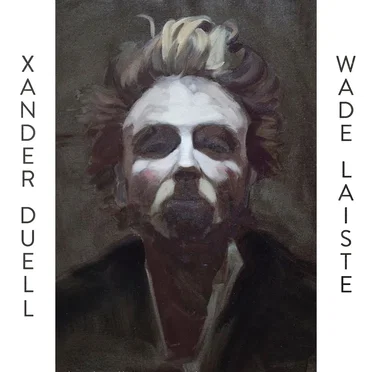 Wade Laiste by Xander Duell - album cover