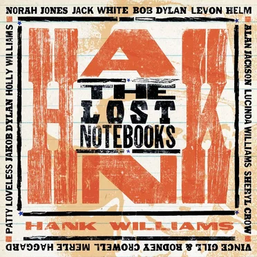 The Lost Notebooks of Hank Williams by Various Artists - album cover