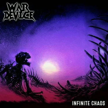 Infinite Chaos by War Device - album cover