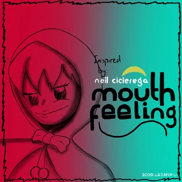 Mouth Feelings