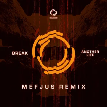 Another Life (Mefjus remix)