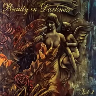 Beauty in Darkness, Volume 2 by Various Artists - album cover
