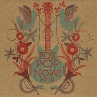 PDX Pop Now! 2010 by Various Artists - album cover
