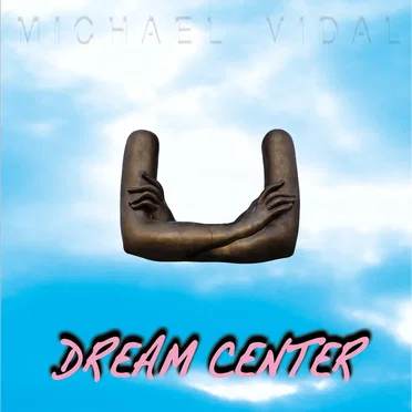 Dream Center by Michael Vidal - album cover