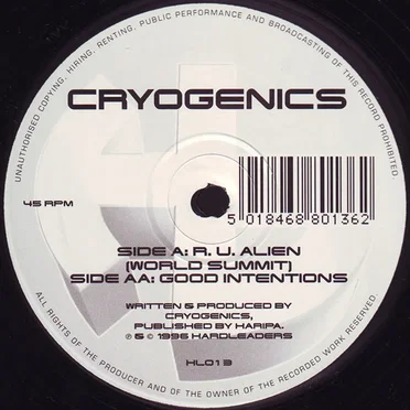 R.U. Alien (World Summit) / Good Intentions by Cryogenics - album cover
