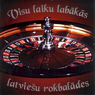 Visu laiku labākās latviešu rokbalādes by Various Artists - album cover