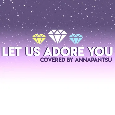 Let Us Adore You (Reprise)