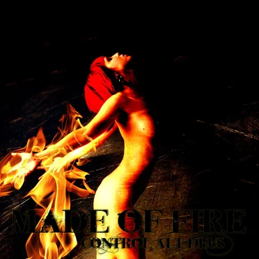 Made of Fire