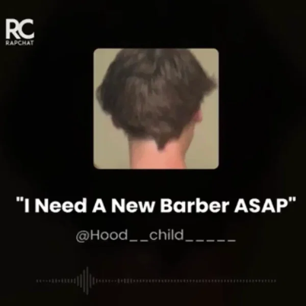 I Need A New Barber ASAP