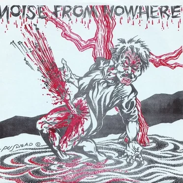 Noise From Nowhere by Various Artists - album cover