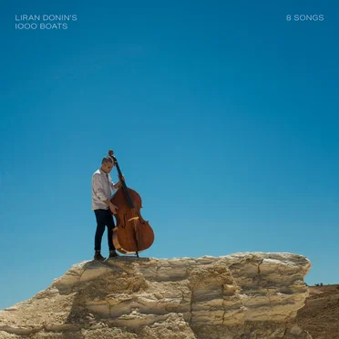 8 Songs by Liran Donin's 1000 Boats - album cover