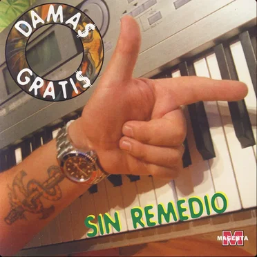 Sin Remedio by Damas Gratis - album cover