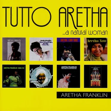 Tutto Aretha: A Natural Woman
