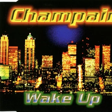 Wake Up by Champain - album cover