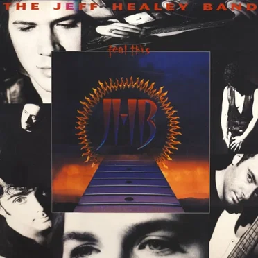 Feel This by The Jeff Healey Band - album cover