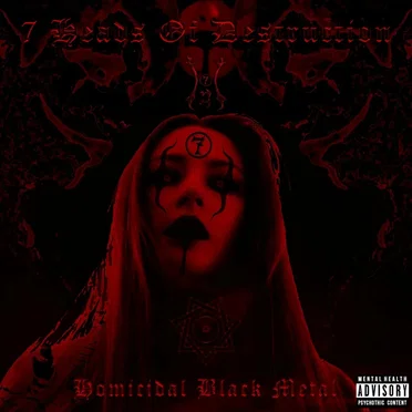 Homicidal Black Metal by 7 Heads of Destruction - album cover