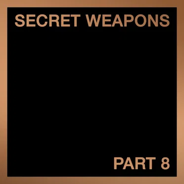 Secret Weapons, Part 8 by Various Artists - album cover