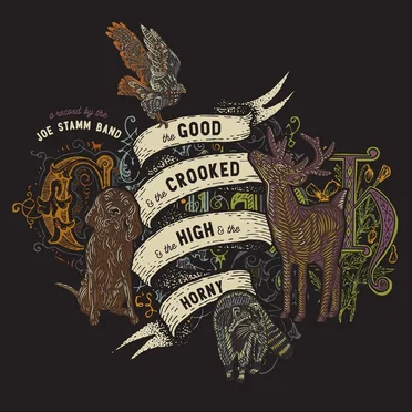 The Good & The Crooked (& The High & The Horny)