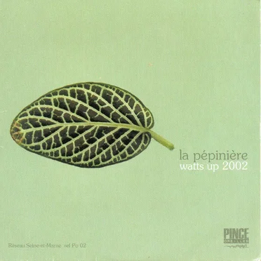 La Pépinière : watts up 2002 by Various Artists - album cover