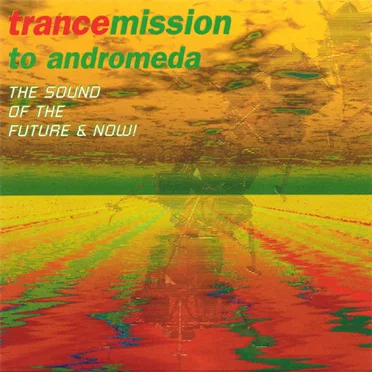 Trancemission to Andromeda by Various Artists - album cover
