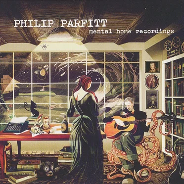 Mental Home Recordings by Philip Parfitt - album cover