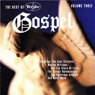 The Best of Vee-Jay Gospel Volume Three by Various Artists - album cover