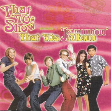 That '70s Show Presents: That '70s Jammin' Album by Various Artists - album cover
