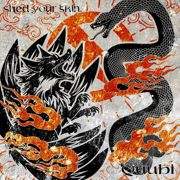shed your skin.