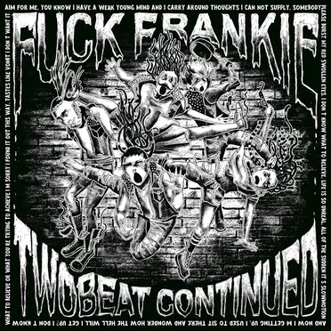 Twobeat Continued by Fuck Frankie - album cover