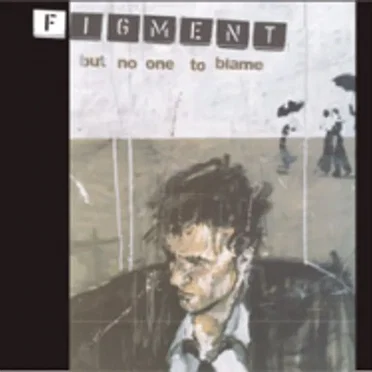 But No One To Blame