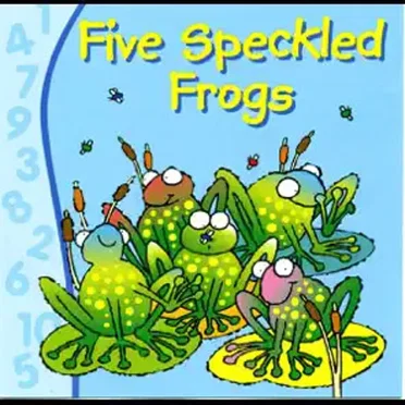 Five Speckled Frogs