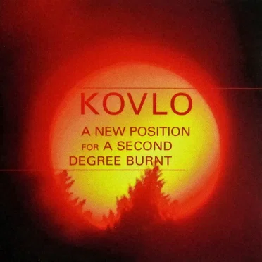 A New Position for a Second Degree Burnt by Kovlo - album cover