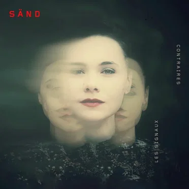 Les Signaux Contraires by SÄND - album cover