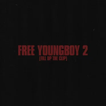Free YoungBoy 2 (Fill Up the Clip)