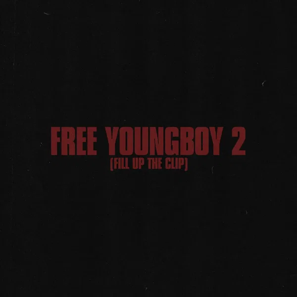Free YoungBoy 2 (Fill Up the Clip)