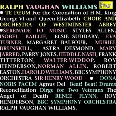 Te Deum: For the Coronation of H.M. King George VI and Queen Elizabeth / Serenade to Music / Dona nobis pacem
