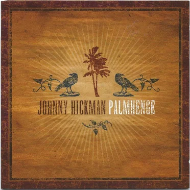 Palmhenge by Johnny Hickman - album cover