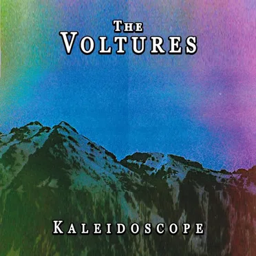 Kaleidoscope by The Voltures - album cover